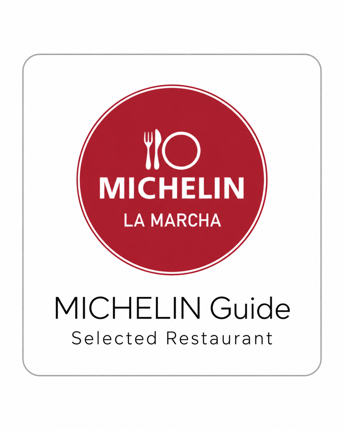 MICHELIN Guide — La Marcha