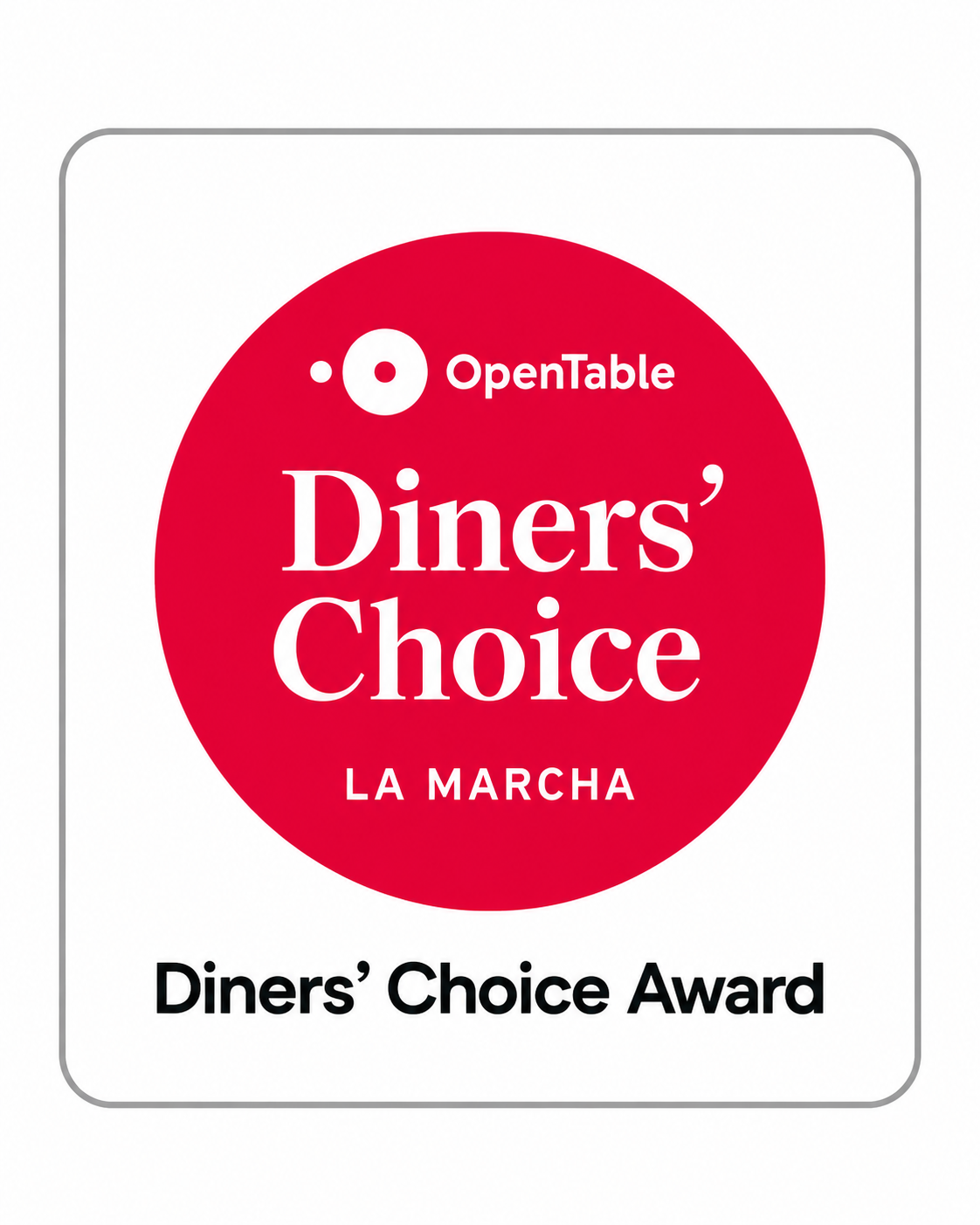 OpenTable Diners’ Choice — La Marcha