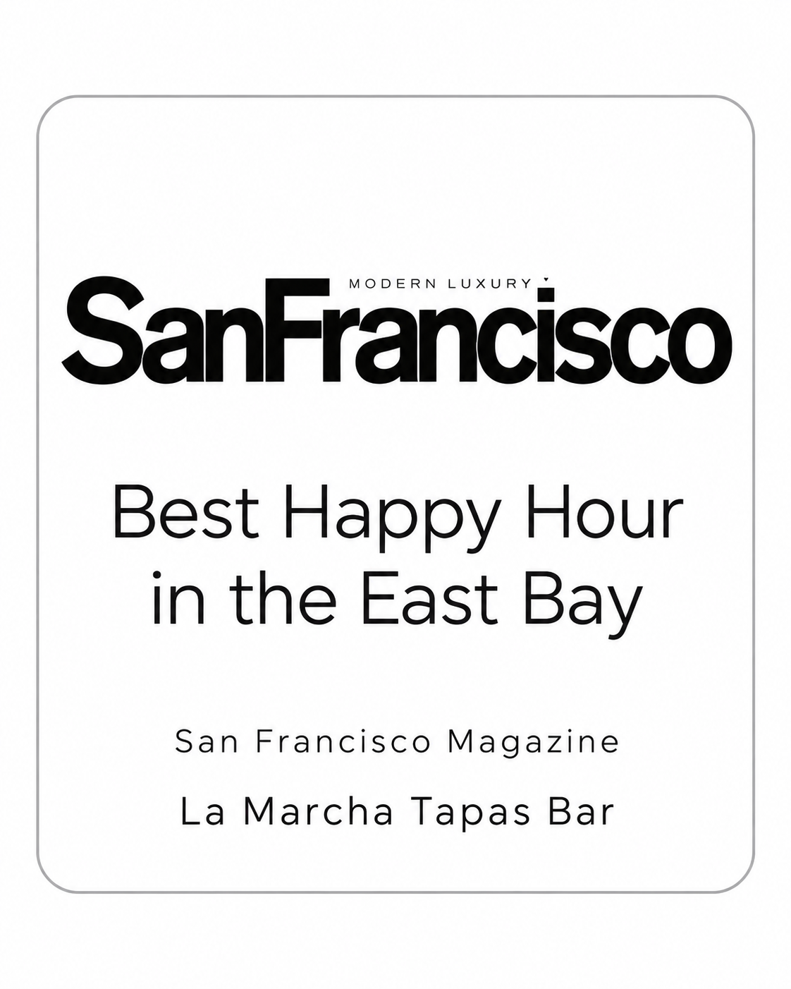 San Francisco Magazine — La Marcha, Best Happy Hour in the East Bay