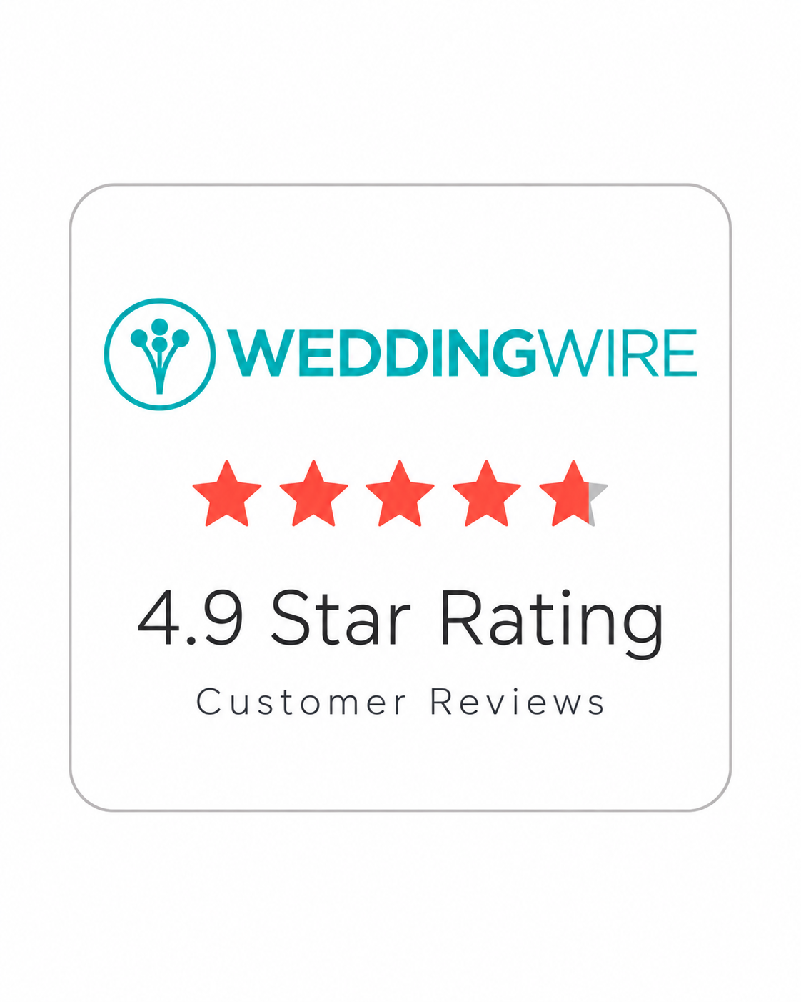 WeddingWire customer reviews: 4.9 out of 5 stars